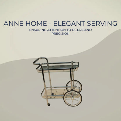 Anne Home - Elegant Serving Trolley