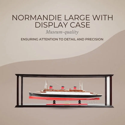 Normandie Large with Display Case