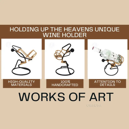 Holding Up the Heavens Unique Wine Holder